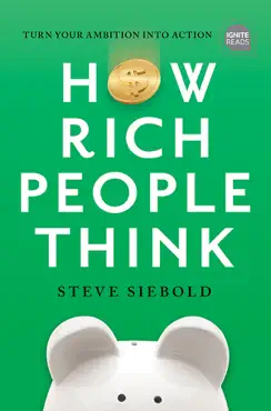 how rich people think: condensed edition book cover image