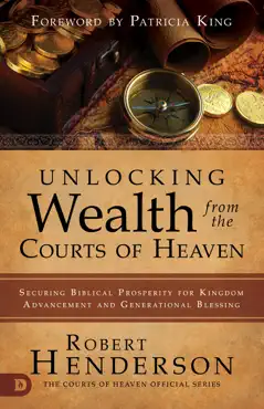 unlocking wealth from the courts of heaven book cover image