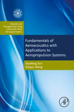fundamentals of aeroacoustics with applications to aeropropulsion systems book cover image