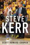 Steve Kerr synopsis, comments