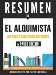 El Alquimista: Resumen Del Libro De Paulo Coelho book summary, reviews and downlod