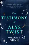 The Testimony of Alys Twist sinopsis y comentarios