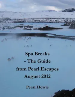 spa breaks - the guide from pearl escapes august 2012 book cover image