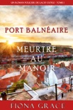 Meurtre au Manoir (Un Roman Policier de Lacey Doyle – Tome 1) book summary, reviews and downlod