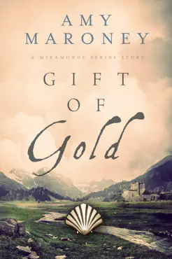 gift of gold: miramonde series stories book cover image