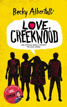 love, creekwood - une novella dans l'univers de love, simon imagen de la portada del libro