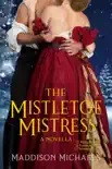 The Mistletoe Mistress synopsis, comments