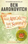 What Abigail Did That Summer sinopsis y comentarios