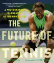 The Future of Tennis sinopsis y comentarios