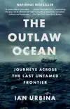 The Outlaw Ocean synopsis, comments