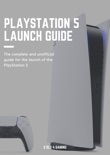 PlayStation 5 Launch Guide book summary, reviews and download