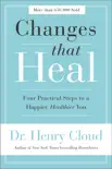 Changes That Heal book summary, reviews and download