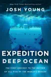 Expedition Deep Ocean synopsis, comments