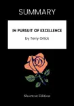 SUMMARY - In Pursuit of Excellence by Terry Orlick synopsis, comments