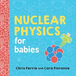 nuclear physics for babies book cover image