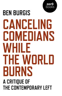 canceling comedians while the world burns book cover image