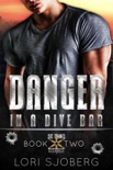 Danger in a Dive Bar book summary, reviews and downlod