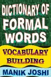 Dictionary of Formal Words: Vocabulary Building sinopsis y comentarios