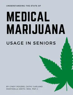 understanding the state of medical marijuana use in seniors book cover image