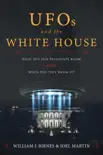 UFOs and The White House synopsis, comments