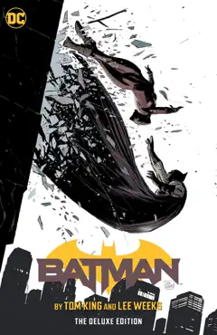 batman by tom king & lee weeks: the deluxe edition imagen de la portada del libro