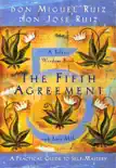 The Fifth Agreement synopsis, comments