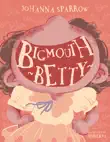 Bigmouth Betty sinopsis y comentarios