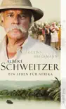 Albert Schweitzer synopsis, comments