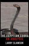 The Egyptian Cobra synopsis, comments
