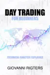 Day Trading for Beginners: Technical Analysis Explained sinopsis y comentarios
