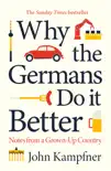Why the Germans Do it Better book summary, reviews and download