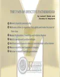The 7 M's of Effective Fatherhood book summary, reviews and download