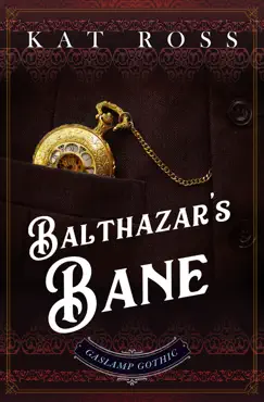 balthazar's bane (a gaslamp gothic victorian paranormal mystery) book cover image