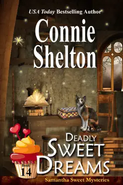 deadly sweet dreams: a sweet’s sweets bakery mystery, book 14 book cover image