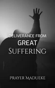 deliverance from great suffering book cover image