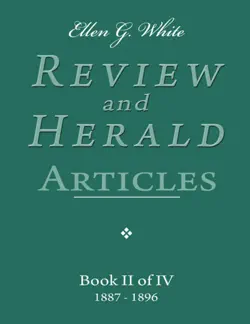 ellen g. white review and herald articles - book ii of iv book cover image