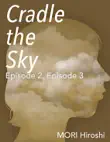 Cradle the Sky synopsis, comments