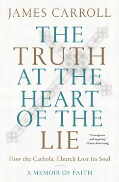 the truth at the heart of the lie book cover image