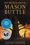 The Truth as Told by Mason Buttle book summary, reviews and download