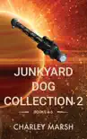 Junkyard Dog Collection 2 Books 4-6 synopsis, comments