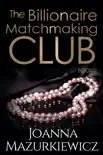 The Billionaire Matchmaking Club Book 2 synopsis, comments