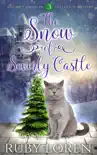 The Snow of Severly Castle synopsis, comments