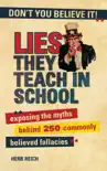 Lies They Teach in School synopsis, comments