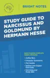 Study Guide to Narcissus and Goldmund by Hermann Hesse synopsis, comments