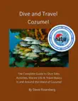 Dive and Travel Cozumel synopsis, comments