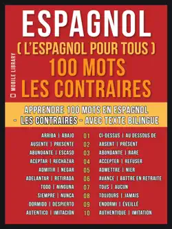 espagnol ( l’espagnol pour tous ) 100 mots - les contraires book cover image