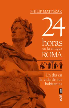 24 horas en la antigua roma imagen de la portada del libro