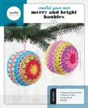 Crochet Your Own Merry and Bright Baubles book summary, reviews and download
