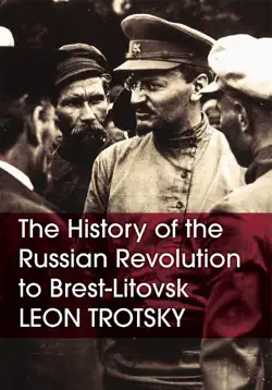 the history of the russian revolution to brest-litovsk book cover image