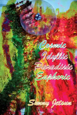 cosmic idyllic paradisic euphoric book cover image